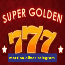 martina oliver telegram